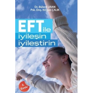 EFT ile İyileşin, İyileştirin