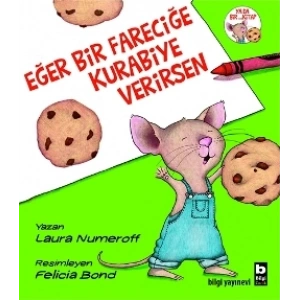 Eğer Bir Fareciğe Kurabiye Verirsen