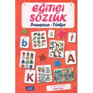 Eğitici Sözlük Fransızca - Türkçe