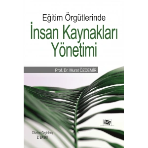 Eğitim Örgütlerinde İnsan Kaynakları Yönetimi