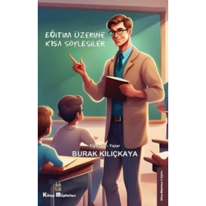 Eğitim Üzerine Kısa Söyleşiler