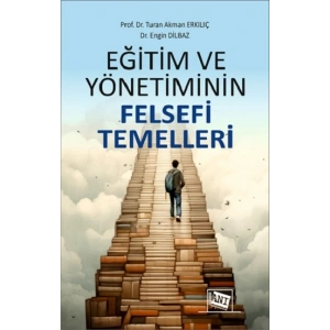 Eğitim ve Yönetiminin Felsefi Temelleri