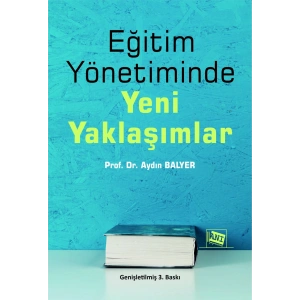 Eğitim Yönetiminde Yeni Yaklaşımlar