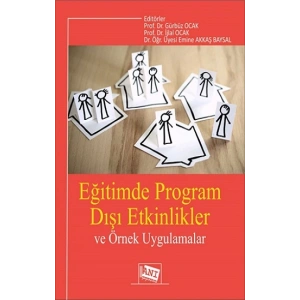 Eğitimde Program Dışı Etkinlikler Ve Örnek Uygulamalar
