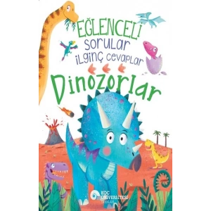 Eğlenceli Sorular İlginç Cevaplar – Dinozorlar