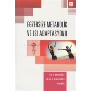 Egzersize Metabolik ve Isı Adaptasyonu