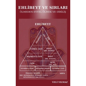 Ehlibeyt Ve Sırları Ölmeden Evvel Ölmek ve Diriliş (Ciltli)