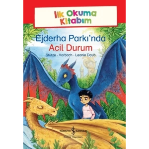 Ejderha Parkı’nda Acil Durum - İlk Okuma Kitabım