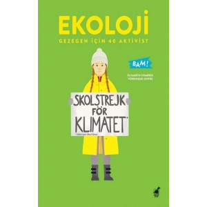 Ekoloji - Gezegen İçin 40 Aktivist
