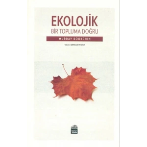 Ekolojik Bir Topluma Doğru