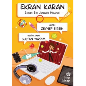 Ekran Karan - Sıkkın Bir Jonglör Hikayesi
