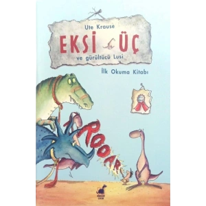 Eksi Üç Ve Gürültücü Lusi