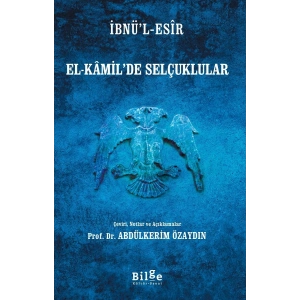 El-Kâmil’de Selçuklular