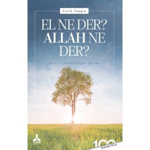 El Ne Der? Allah Ne Der?