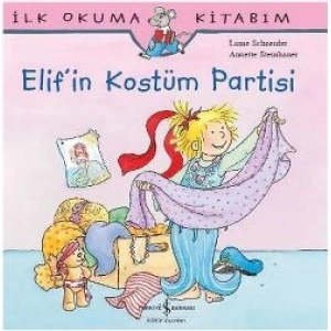 Elifin Kostüm Partisi - İlk Okuma Kitabım