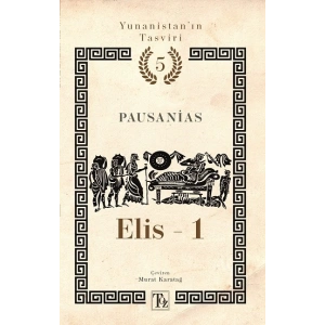 Elis -1 Yunanistan’ın Tasviri 5. Kitap