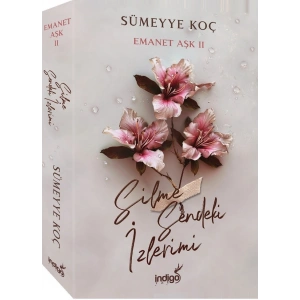 Emanet Aşk 2 – Silme Sendeki İzlerimi
