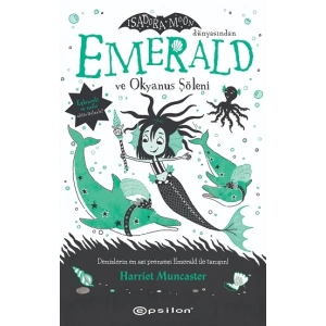 Emerald ve Okyanus Şöleni (Fleksi Kapak)