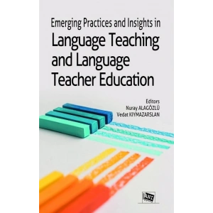 Emerging Practices And Insights İn Language Teaching And Language Teacher Education