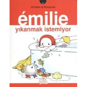 Emilie Yıkanmak İstemiyor