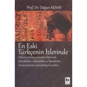 En Eski Türkçenin İzlerinde