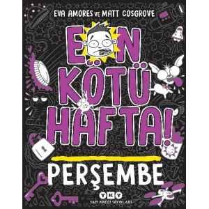 En Kötü Hafta - Perşembe
