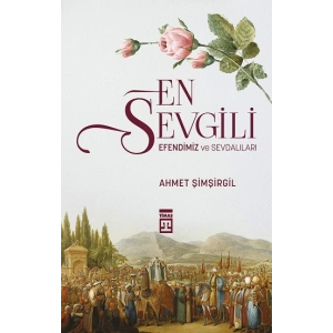 En Sevgili Efendimiz ve Sevdalıları