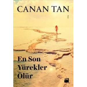 En Son Yürekler Ölür