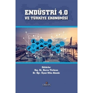 Endüstri 4.0 ve Türkiye Ekonomisi