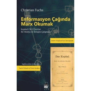 Enformasyon Çağında Marx Okumak