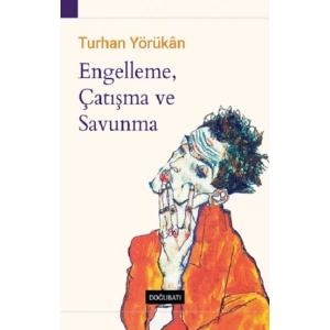 Engelleme, Çatışma Ve Savunma