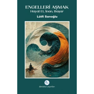Engelleri Aşmak