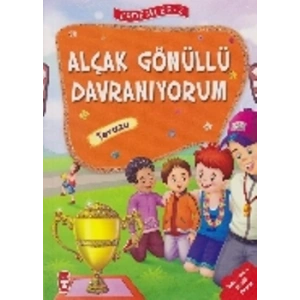 Erdemler Serisi 2 - Alçakgönüllü Davranıyorum - Tevazu