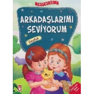 Erdemler Serisi 2 - Arkadaşlarımı Seviyorum - Dostluk