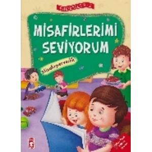 Erdemler Serisi 2 - Misafirlerimi Seviyorum - Misafirperverlik