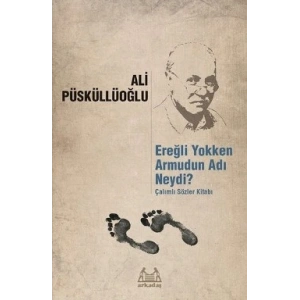 Ereğli Yokken Armudun Adı Neydi?