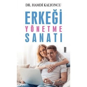 Erkeği Yönetme Sanatı