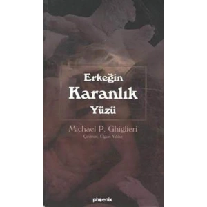 Erkeğin Karanlık Yüzü