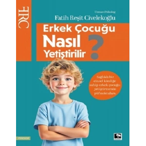 Erkek Çocuğu Nasıl Yetiştirilir?