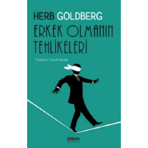 Erkek Olmanın Tehlikeleri