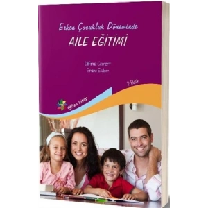 Erken Çocukluk Döneminde Aile Eğitimi
