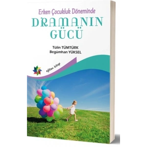 Erken Çocukluk Döneminde Dramanın Gücü
