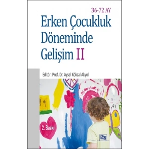 Erken Çocukluk Döneminde Gelişim II (36-72 Ay)