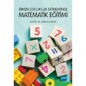 Erken Çocukluk Döneminde Matematik Eğitimi