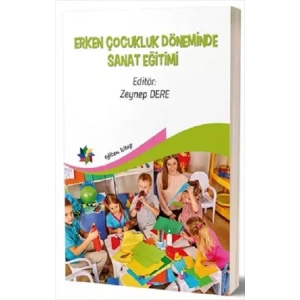 Erken Çocukluk Döneminde Sanat Eğitimi