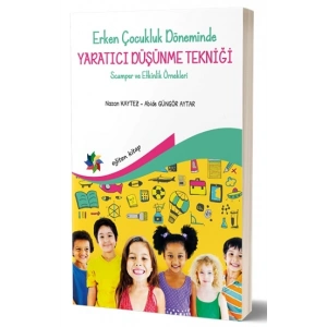 Erken Çocukluk Döneminde Yaratıcı Düşünme Tekniği