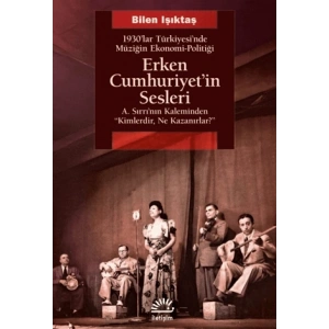 Erken Cumhuriyetin Sesleri