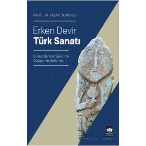 Erken Devir Türk Sanatı