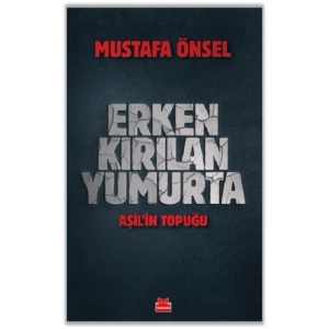 Erken Kırılan Yumurta