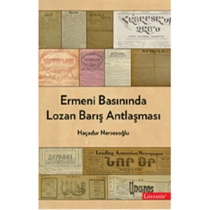 Ermeni Basınında Lozan Barış Antlaşması